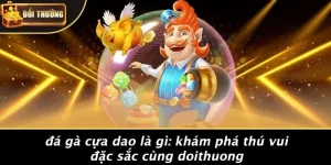 Đá Gà Cựa Dao Là Gì