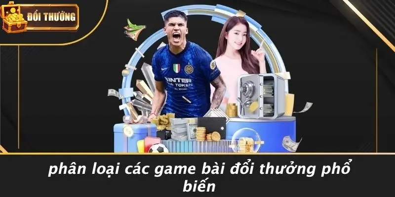 Game bài đổi thưởng 2 game bài đổi thưởng